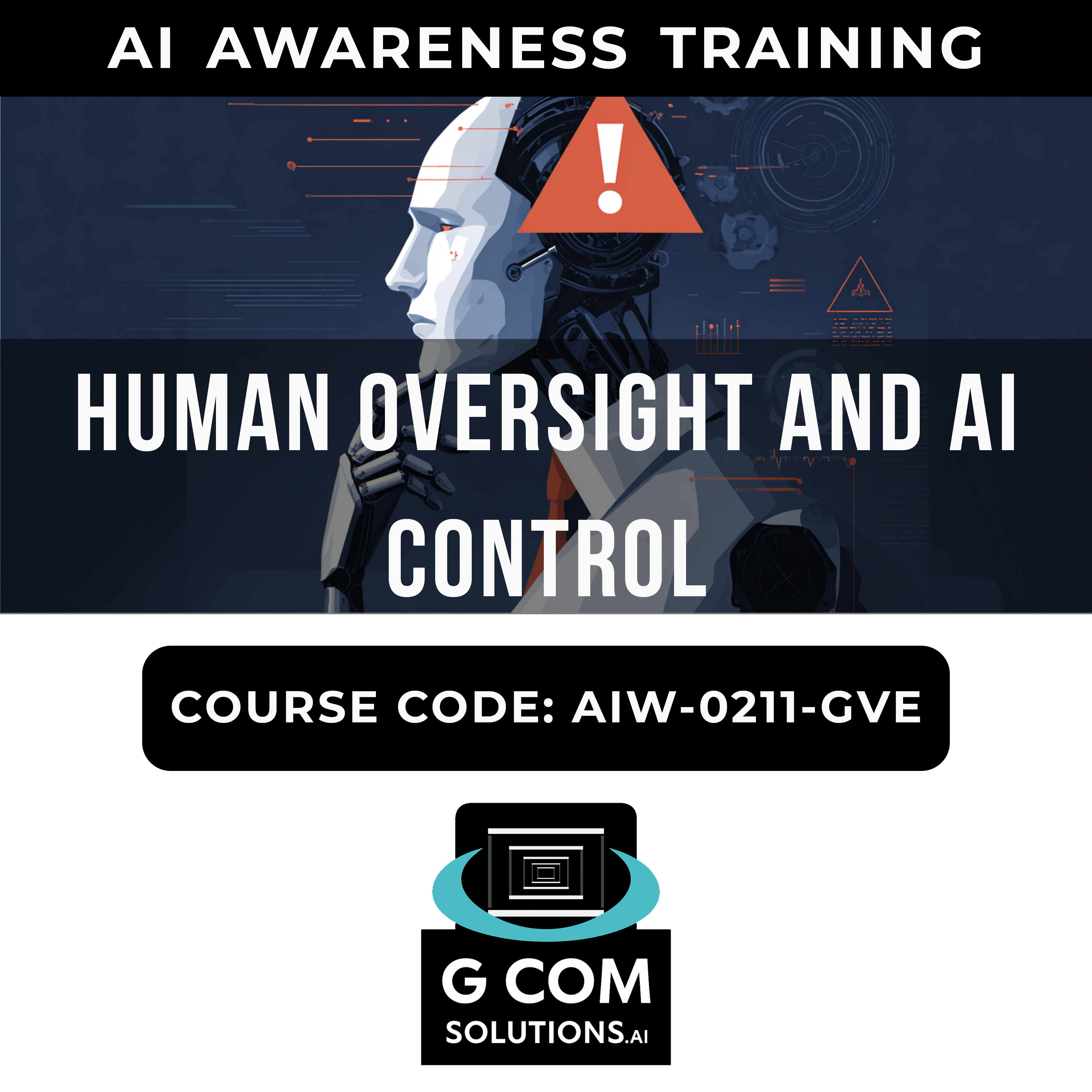 Human Oversight and AI Control